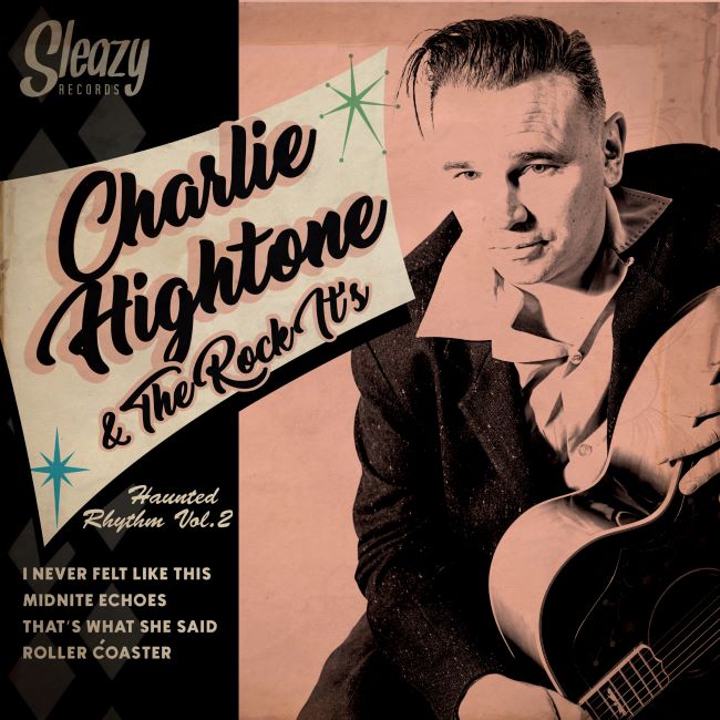 Hightone ,Charlie & The Rock It's - Haunted Rhythm Vol 2 Ltd Ep